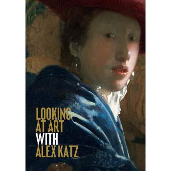Looking at Art with Alex Katz - (Paperback)