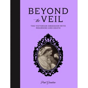 Beyond the Veil - by  Paul Gambino (Hardcover) - 1 of 1