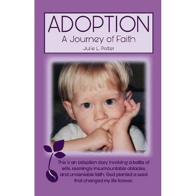 Adoption - by  Julie Potter (Paperback)