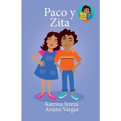 Paco y Zita - (Little Lectores) by  Katrina Streza & Ariana Vargas (Paperback)