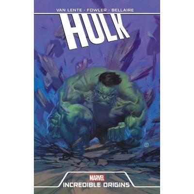 Hulk: Incredible Origins - (Paperback)