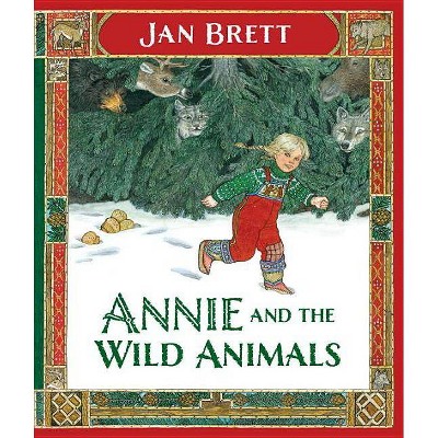 Annie and the Wild Animals - by  Jan Brett (Hardcover)