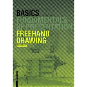Basics FreeHand Drawing - by  Florian Afflerbach (Hardcover) - 1 of 1