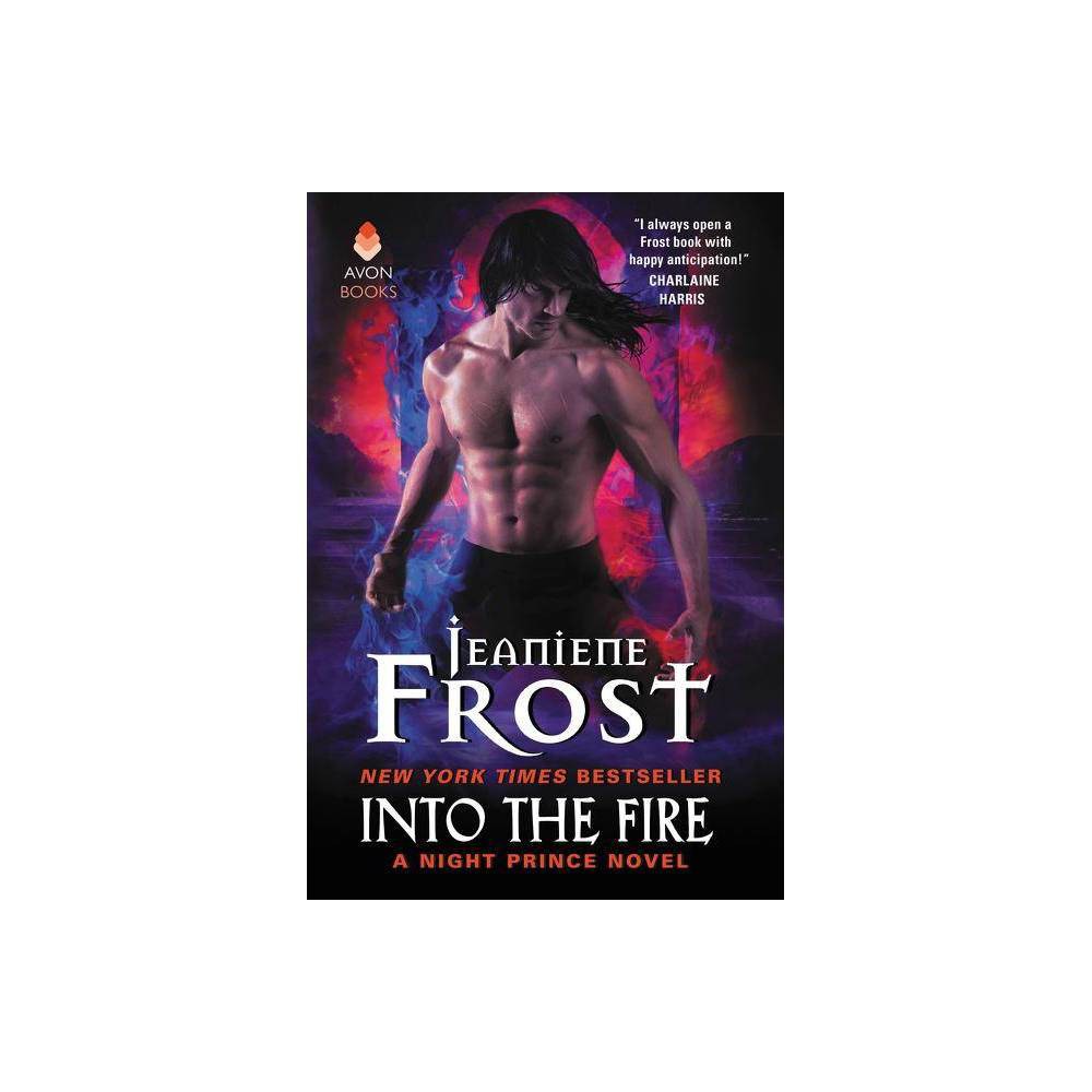 ISBN 9780062076403 product image for Into the Fire (Paperback) (Jeaniene Frost) | upcitemdb.com
