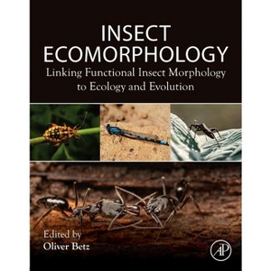 Insect Ecomorphology - by  Oliver Betz (Paperback) - 1 of 1