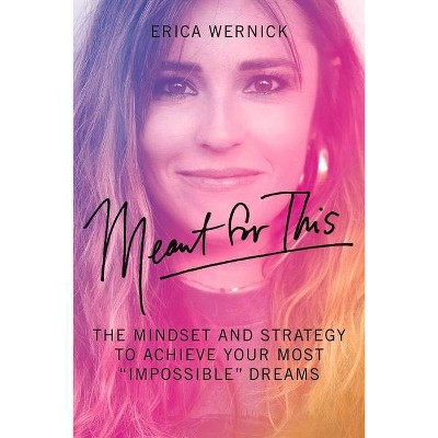 Meant for This - by  Erica Wernick (Paperback)