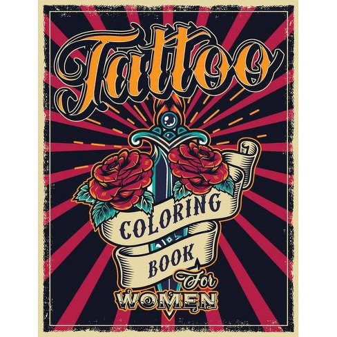 Download Tattoo Coloring Book For Women Large Print By Swearing Mom Paperback Target