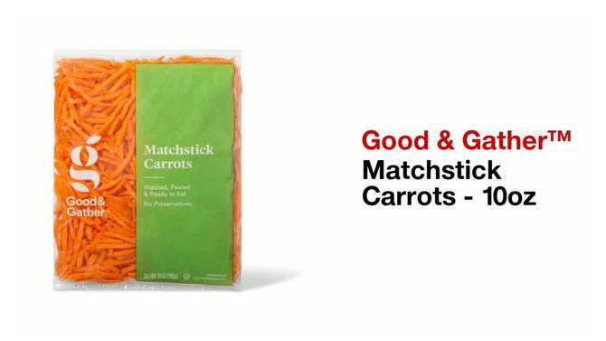 Matchstick Carrots - 10oz - Good & Gather&#8482;, 2 of 5, play video
