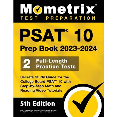 Psat 10 Prep Book 2023 And 2024 - 2 Full-length Practice Tests, Secrets ...