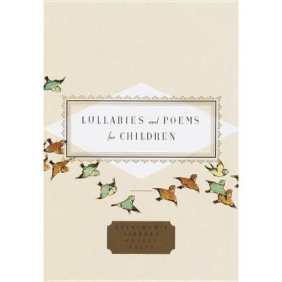 Lullabies and Poems for Children - (Everyman's Library Pocket Poets) by  Diana Secker Larson (Hardcover)