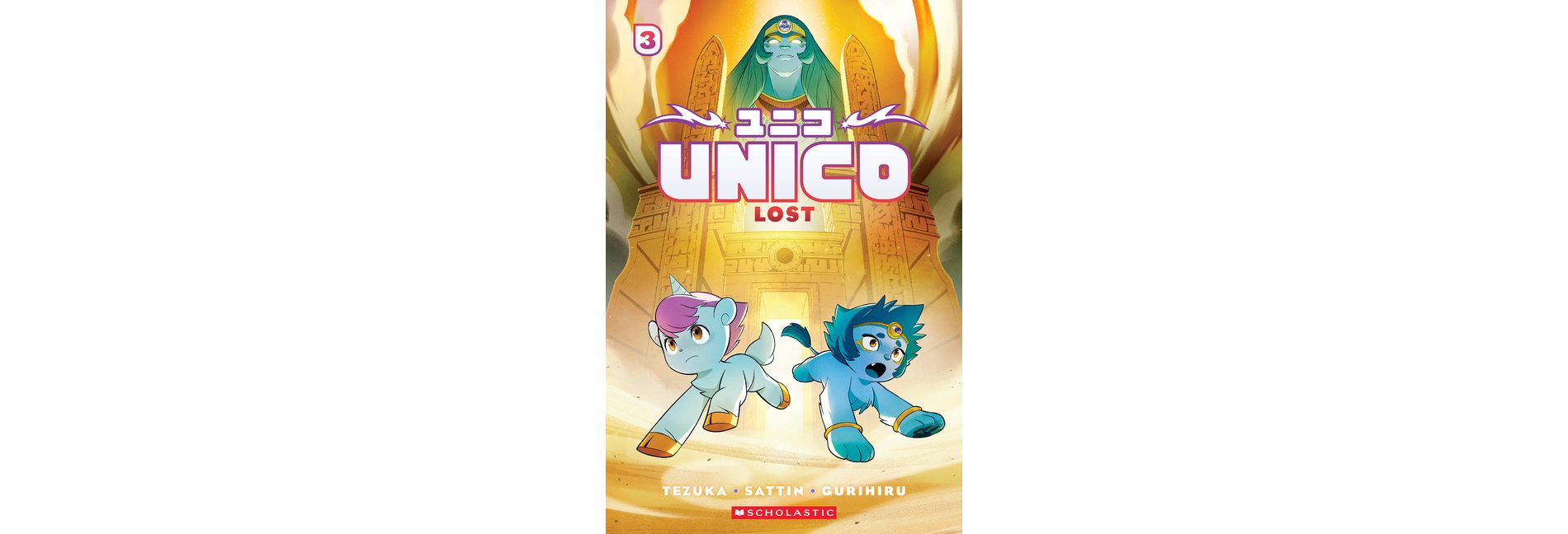 Unico: Lost (Volume 3): An Original Manga - (Unico Awakening) by  Samuel Sattin (Paperback)