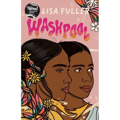 Washpool - by  Lisa Fuller (Paperback)