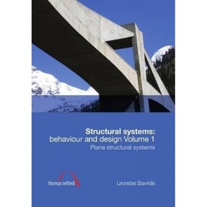 Structural Systems: Behaviour and Design Vol. 1 - by  Leonidas Stavridis (Paperback) - 1 of 1
