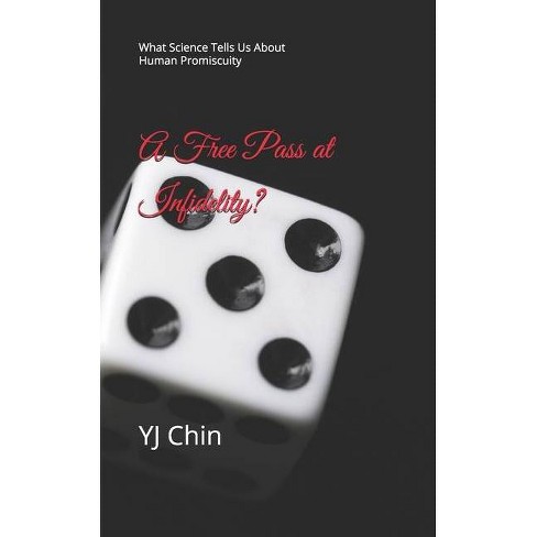 A Free Pass At Infidelity By Yj Chin Paperback Target