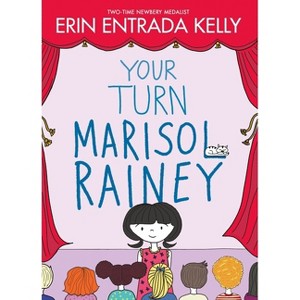 Your Turn Marisol Rainey - by Erin Entrada Kelly - 1 of 1