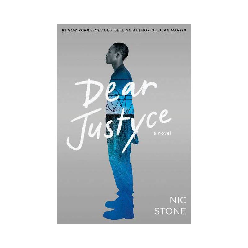 Dear Justyce - by Nic Stone, 1 of 3