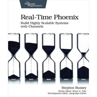 Real-Time Phoenix - by  Stephen Bussey (Paperback)