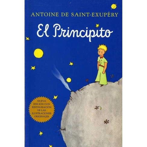 El Principito (Spanish) - (Harvest Book) by Antoine de Saint-Exupéry  (Paperback)