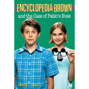Encyclopedia Brown and the Case of Pablos Nose - by  Donald J Sobol (Paperback) - 1 of 1