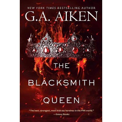 The Blacksmith Queen - (Scarred Earth Saga) by  G A Aiken (Paperback)