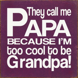 Slickblue They Call Me Papa Wood Sign – Rustic Knotty Pine Wall Decor for Grandpa, 7x7, Multiple Colors - 1 of 3