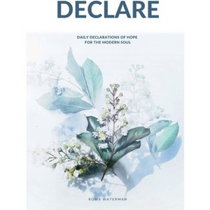 Declare - by  Roma Waterman (Paperback) - 1 of 1