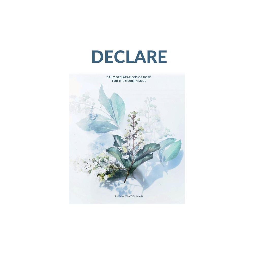 Declare - by Roma Waterman (Paperback)