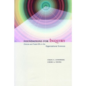 Foundations for Inquiry - by  Craig Lundberg & Cheri A Young (Hardcover) - 1 of 1