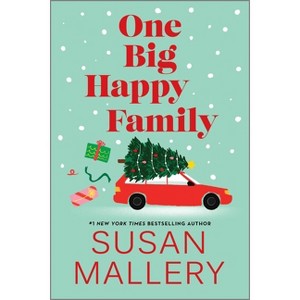 One Big Happy Family - by Susan Mallery - 1 of 1