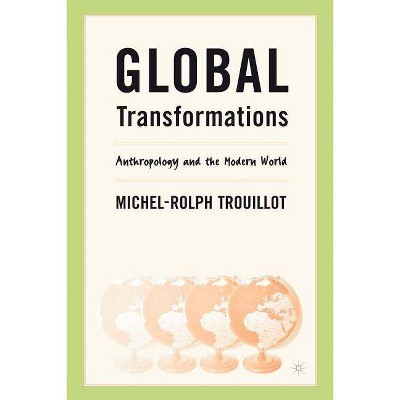 Global Transformations - by  M Trouillot (Paperback)