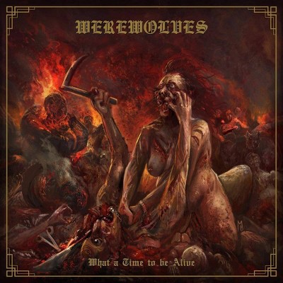 Werewolves - What A Time To Be Alive (CD)