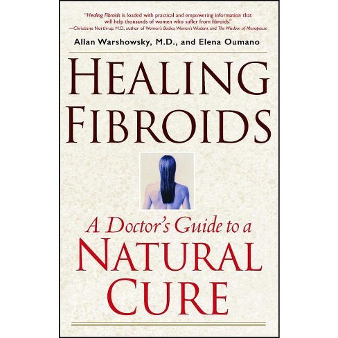 Healing Fibroids - by  Allan Warshowsky (Paperback) - image 1 of 1