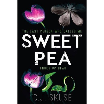 Sweetpea -  (Sweetpea) by C. J. Skuse (Paperback)