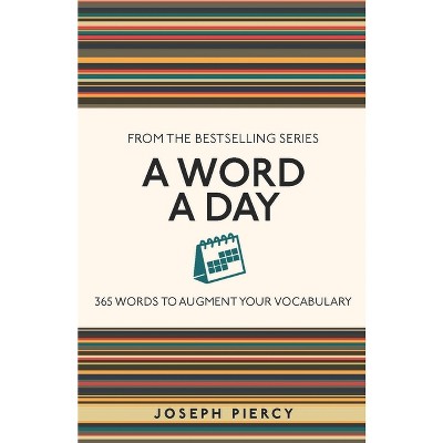 A Word a Day - by  Joseph Piercy (Paperback)