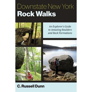 Downstate New York Rock Walks - (Excelsior Editions) by  C Russell Dunn (Paperback) - 1 of 1