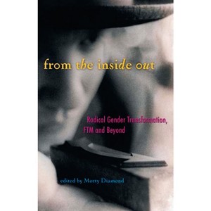 From the Inside Out - by  Morty Diamond (Paperback) - 1 of 1