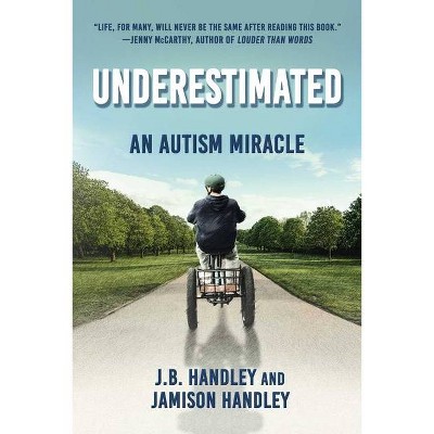 Underestimated - (Children's Health Defense) by  J B Handley & Jamison Handley (Hardcover)