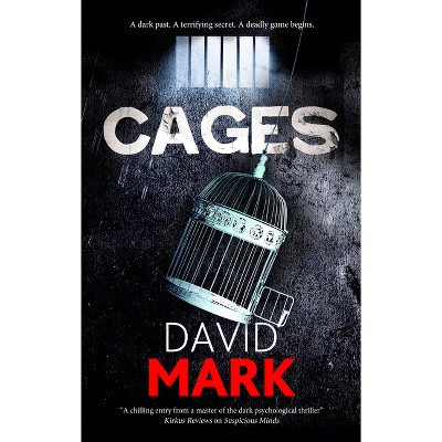 Cages - by  David Mark (Paperback)