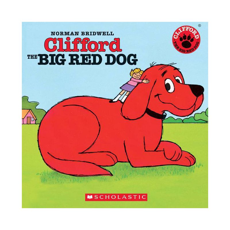 Clifford the Big Red Dog - by Norman Bridwell, 1 of 2