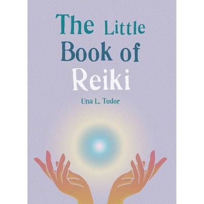 The Little Book of Reiki - by  Gaia Books Ltd (Paperback)