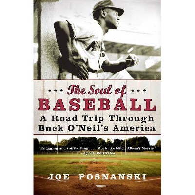 The Soul of Baseball - by  Joe Posnanski (Paperback)