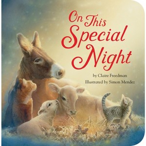 On This Special Night - by  Claire Freedman (Board Book) - 1 of 1