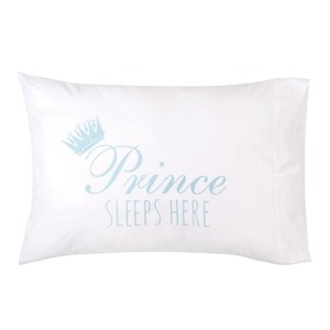 C&F Home Prince Sleeps Here Pillowcase - 1 of 3