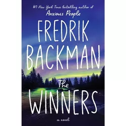The Winners - (Beartown) by  Fredrik Backman (Hardcover)