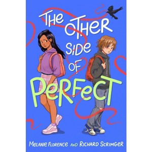 The Other Side of Perfect - by  Melanie Florence & Richard Scrimger (Hardcover) - 1 of 1