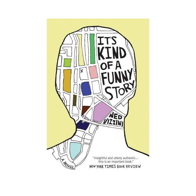 It's Kind of a Funny Story (Reprint) (Paperback) by Ned Vizzini, 1 of 2