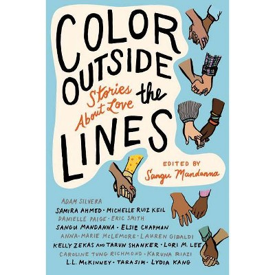 Color Outside the Lines - by  Sangu Mandanna (Paperback)