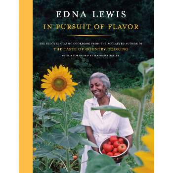 In Pursuit of Flavor - by  Edna Lewis (Hardcover)