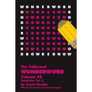 The Wonderword Volume 58 - by  David Ouellet & Sophie Ouellet & Linda Boragina (Paperback) - 1 of 1