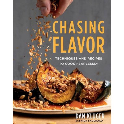 Chasing Flavor - by  Dan Kluger (Hardcover)